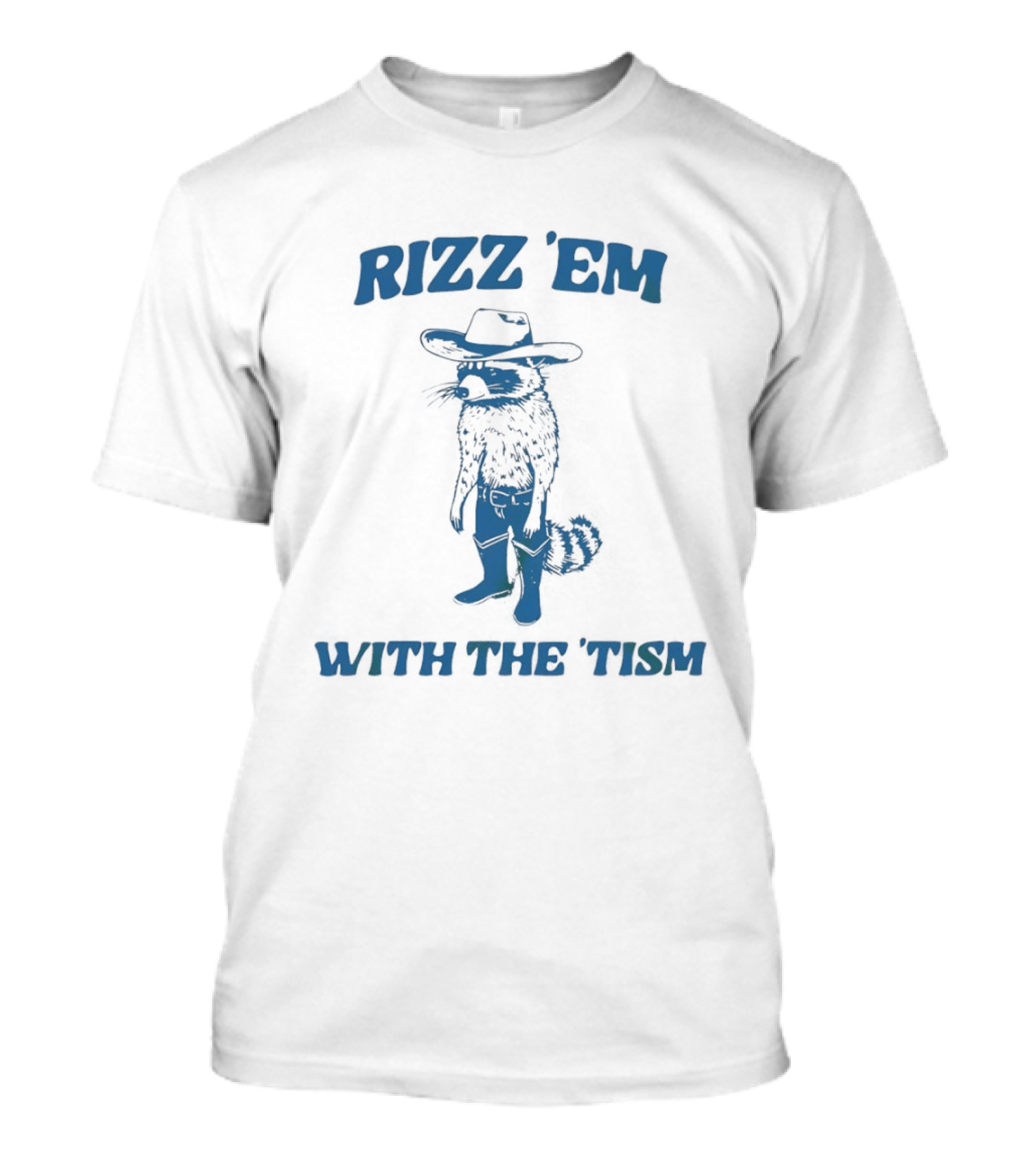 Raccon Cowboy Rizz ‘Em With The ‘Tism T-Shirt