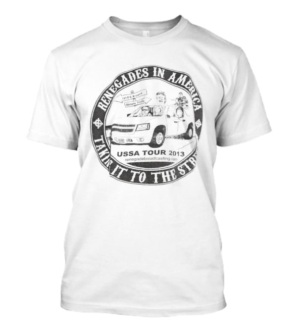 Renegades In America With American Flag And Rider Taking It To The Streets T-Shirt