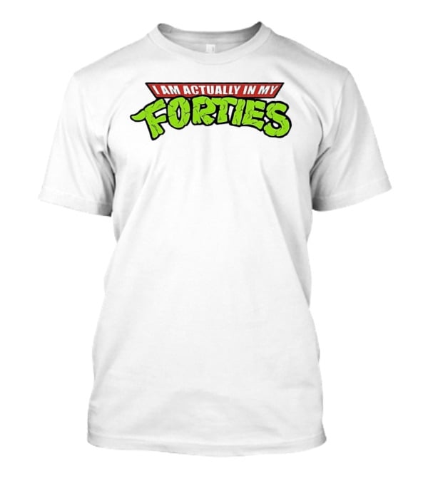 I Am Actually In My Forties Retro Hero T-Shirt