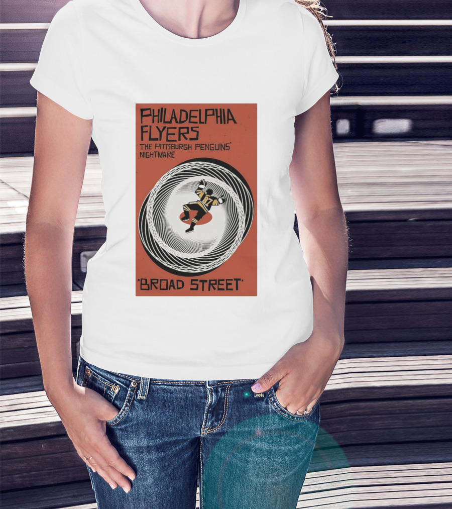 Philadelphia Flyers Broad Street Rivalry The Pittsburgh Penguins Nightmare T-Shirt