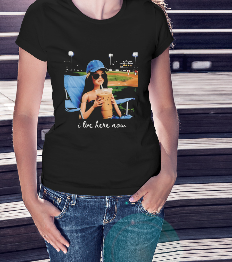 I Live Here Now Barbie Drink Coffee Baseball Stadium Scene T-Shirt