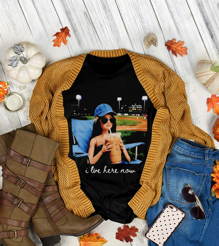 i Live Here Now Barbie Drink Coffee Baseball Stadium Scene T-Shirt