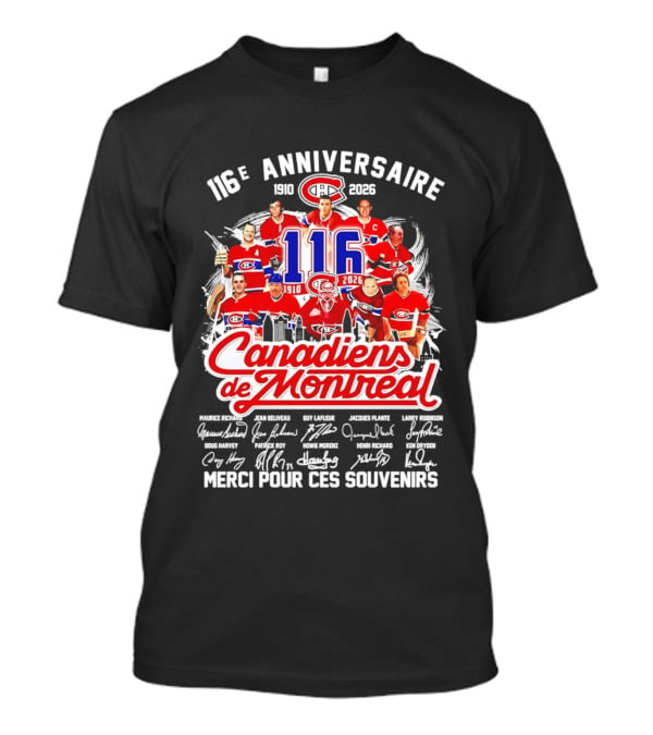 116e Anniversaire Canadiens De Montréal 1910 2026 Merci Pour Ces Souvenirs Signatures T-Shirt