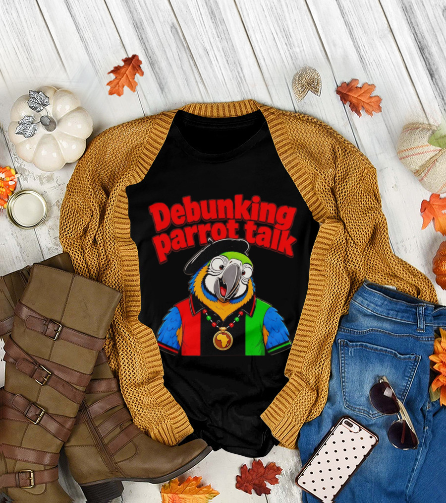 Debunking Parrot Talk African Necklace and Hat T-Shirt