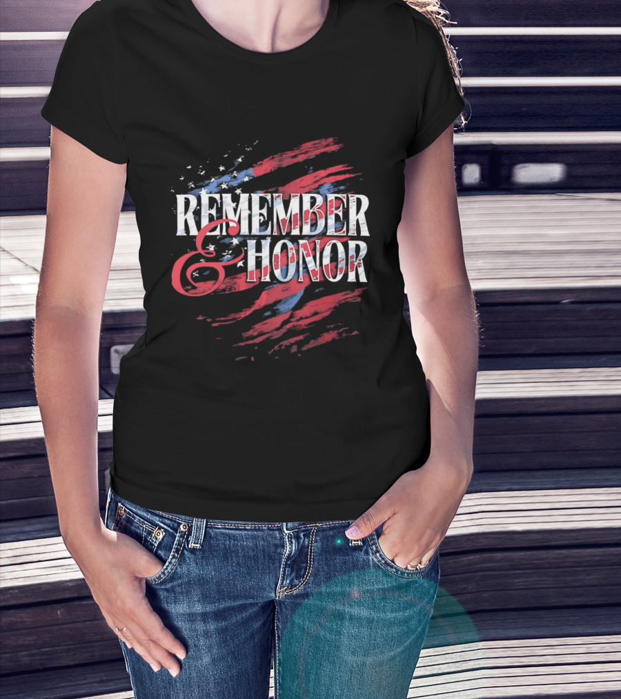 Remember And Honor Patriotic Stars And Stripes Flag T-Shirt