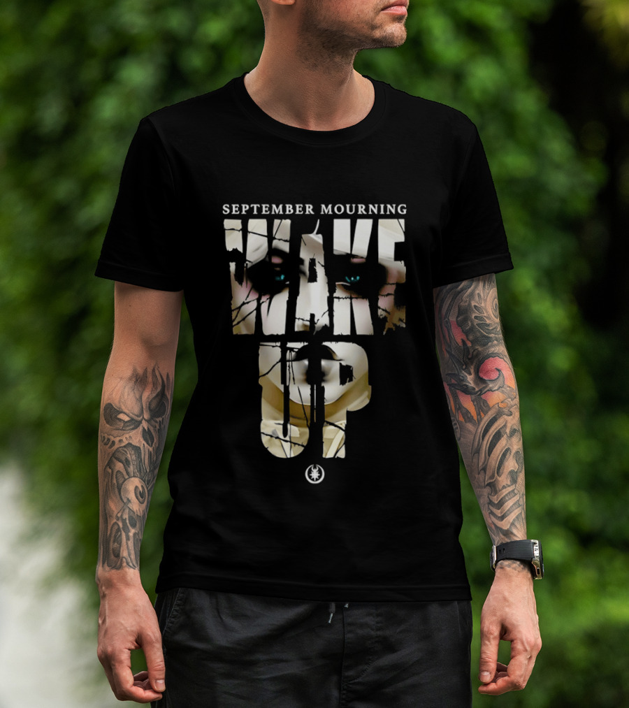 September Mourning Wake Up Graphic Text With Subtle Floral Eyes T-Shirt