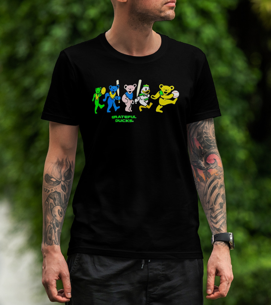 Grateful Ducks Baseball Bears And Oregon Ducks T-Shirt