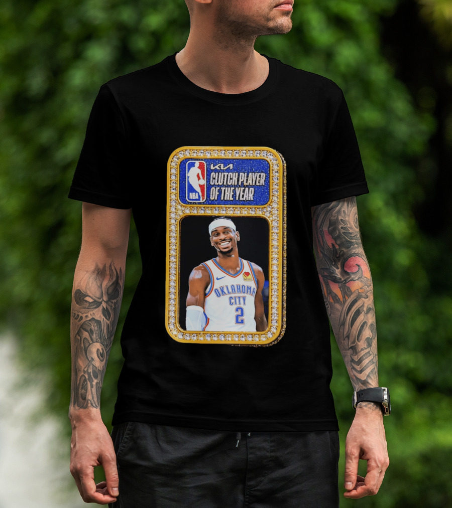 Shai Gilgeous Alexander Oklahoma City KIA NBA Clutch Player Of The Year T-Shirt