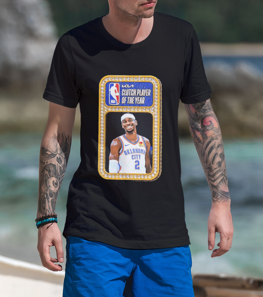 Shai Gilgeous Alexander Oklahoma City KIA NBA Clutch Player Of The Year T-Shirt