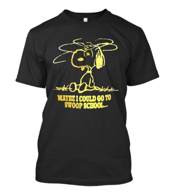 Snoopy Maybe I Could Go To Swoop School Peanuts Comic T-Shirt