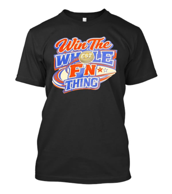 Win The Whole F'N Thing Hockey EST Red White Blue Stars T-Shirt