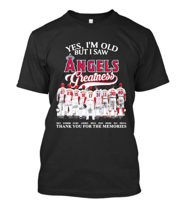 Yes I'm Old But I Saw Angels Greatness Trout Ohtani Anderson Thank You For The Memories T-Shirt