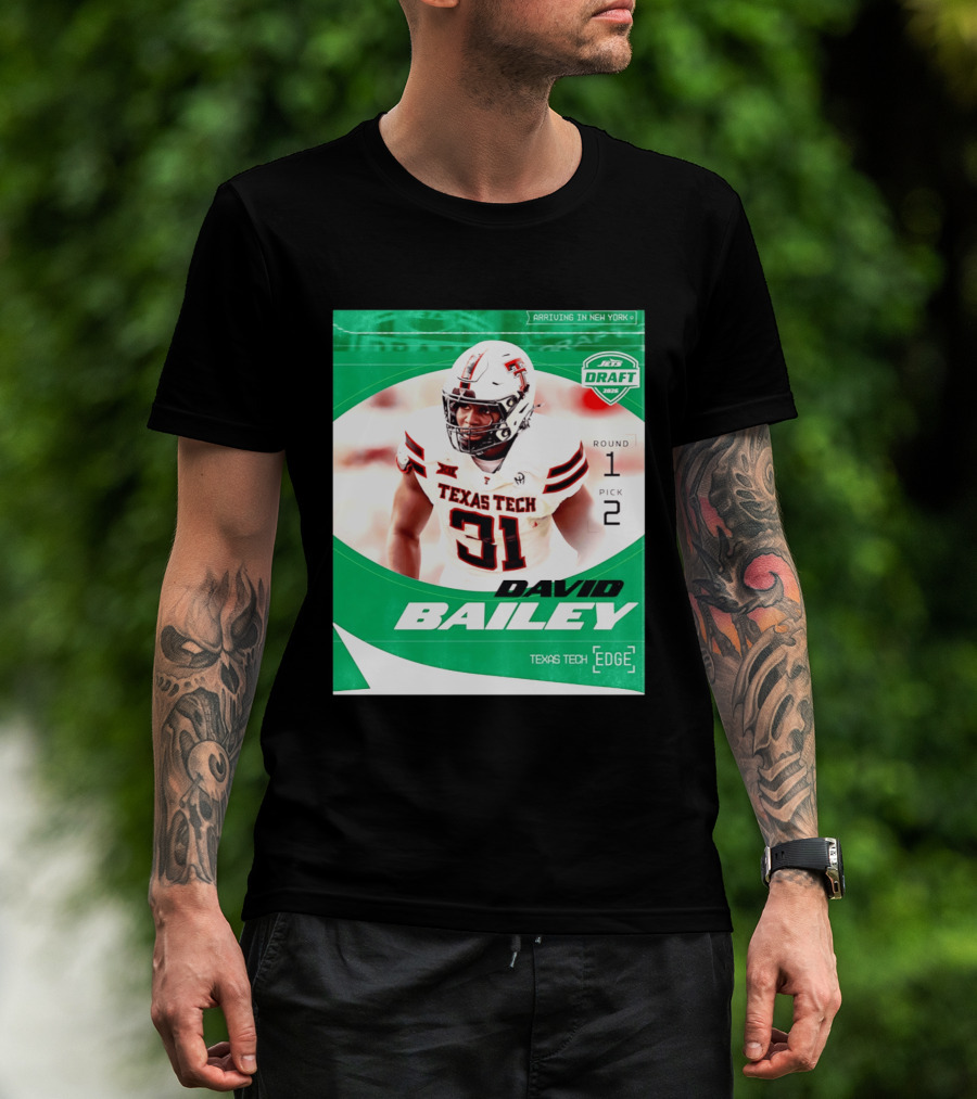 David Bailey Texas Tech Edge New York Jets Draft 2026 Round 1 Pick 2 T-Shirt