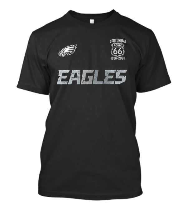 Philadelphia Eagles Route 66 Centennial 1926 2026 T-Shirt