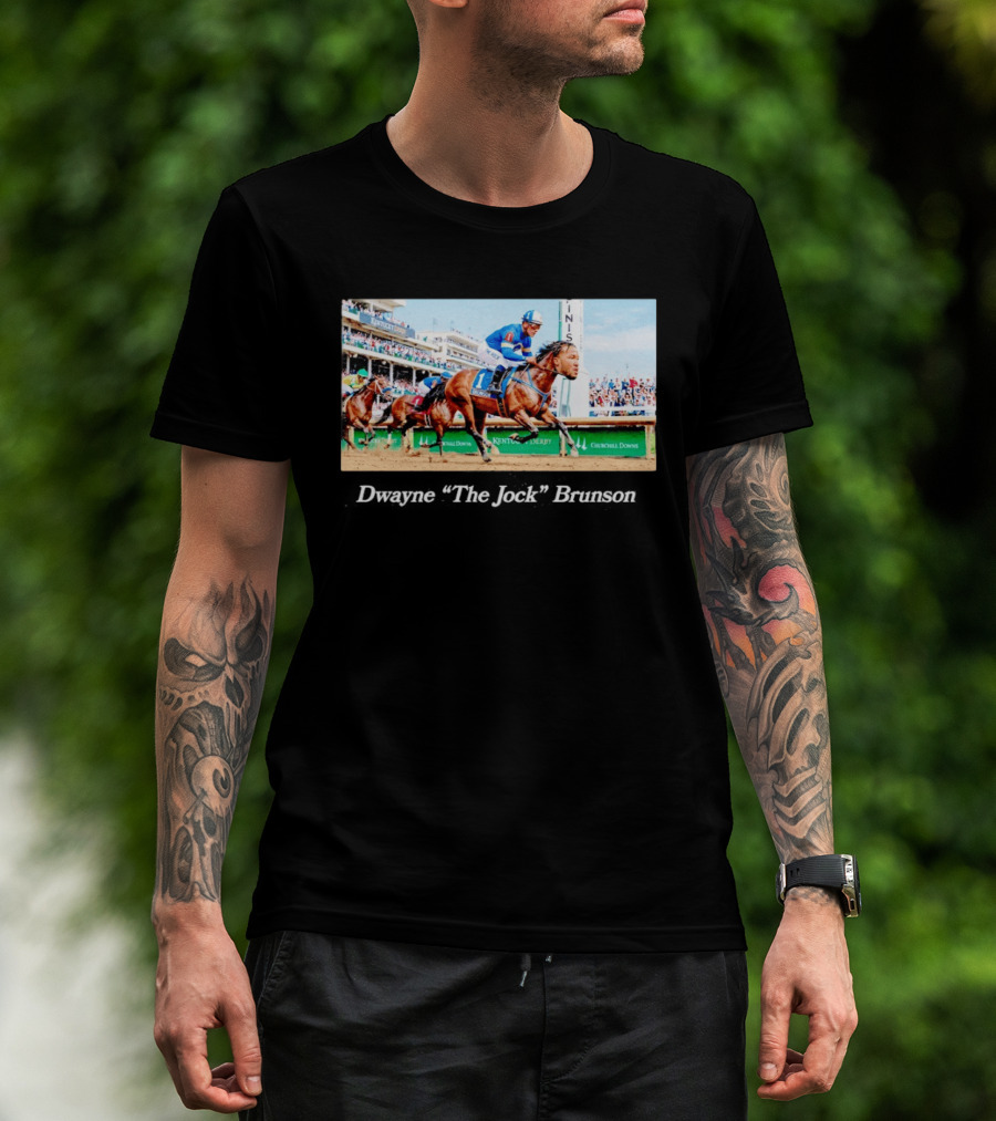 Dwayne The Jock Brunson Racing At Kentucky Derby Churchill Downs T-Shirt