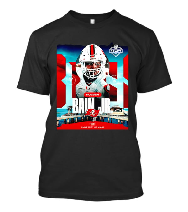 Rueben Bain Jr Tampa Bay Buccaneers NFL Draft 2026 University Of Miami T-Shirt