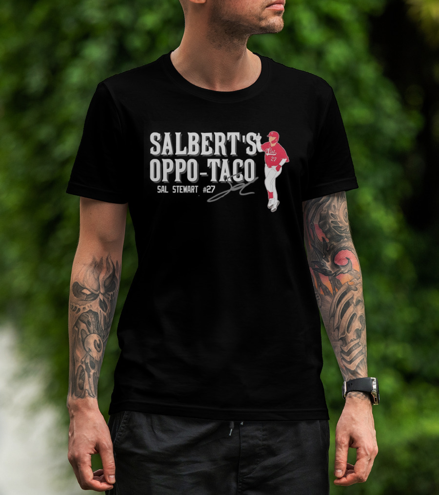 Cincinnati Reds Sal Stewart Number 27 Salbert's Oppo Taco T-Shirt