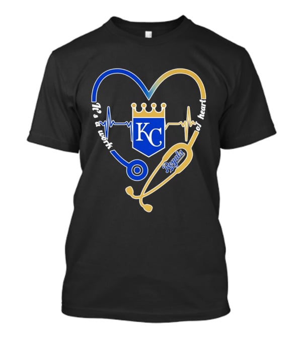 Kansas City Royals Stethoscope Heartbeat It's A Work Of Heart 2026 T-Shirt