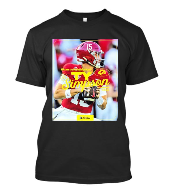 Welcome To The Neighborhood Ty Simpson Los Angeles Rams Quarterback Alabama T-Shirt