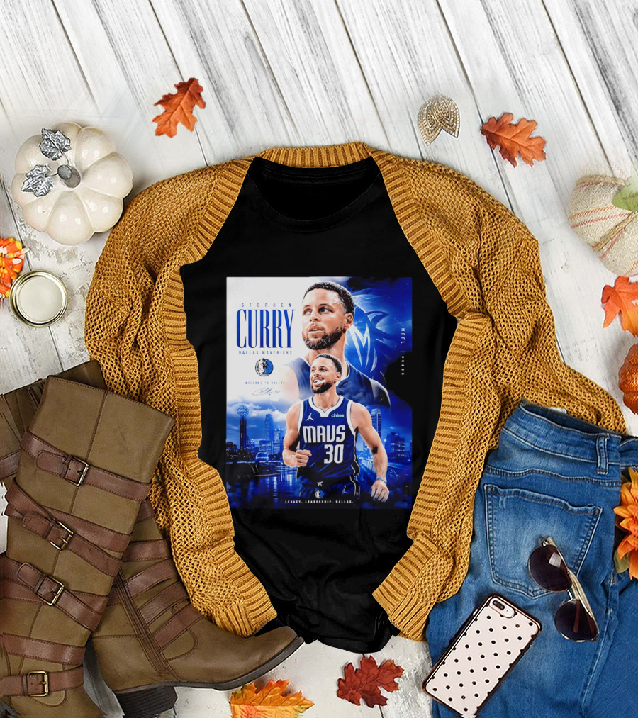 Stephen Curry Dallas Mavericks Welcome to Dallas Legacy Leadership Mavs 30 T-Shirt