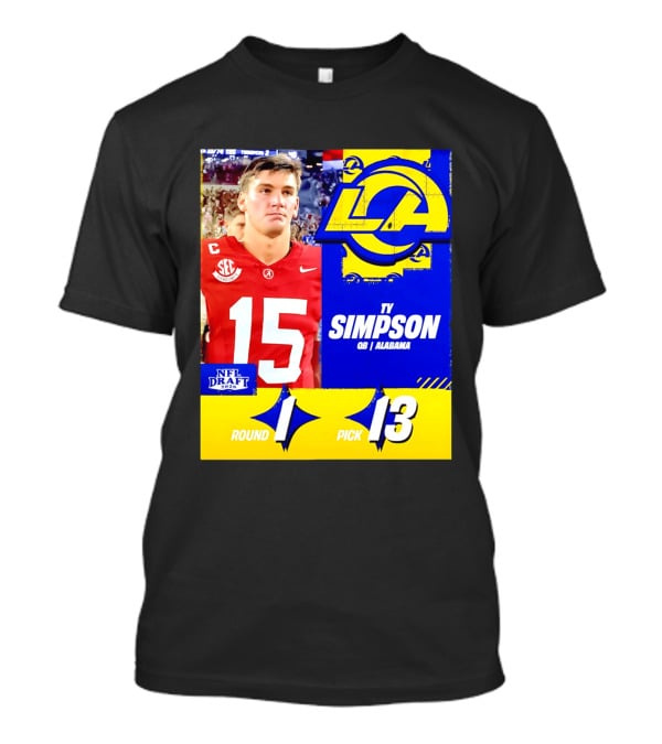 Ty Simpson Los Angeles Rams NFL Draft 2026 Round 1 Pick 13 Alabama T-Shirt