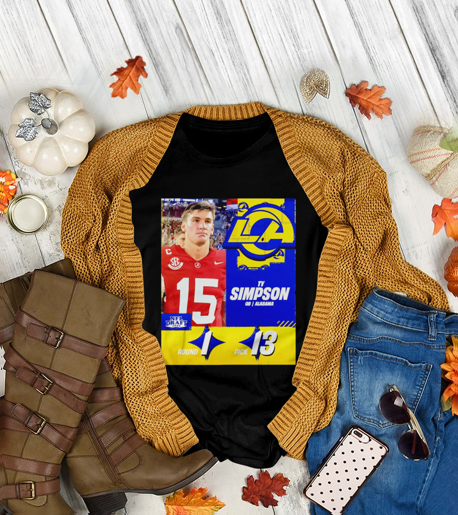 Ty Simpson Los Angeles Rams NFL Draft 2026 Round 1 Pick 13 Alabama T-Shirt