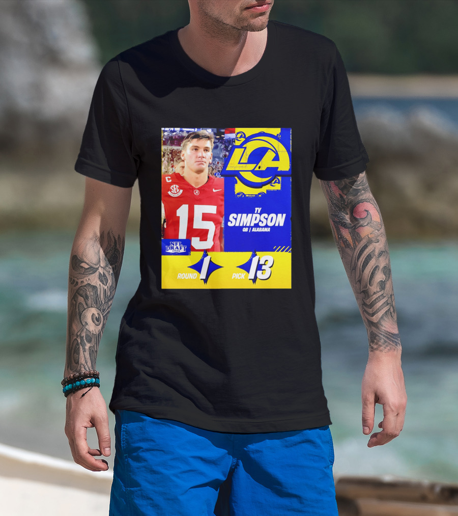 Ty Simpson Los Angeles Rams NFL Draft 2026 Round 1 Pick 13 Alabama T-Shirt