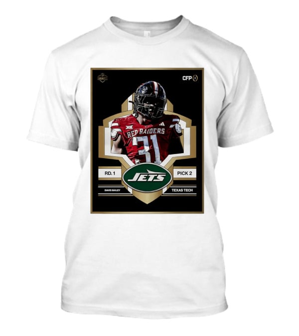 New York Jets Draft 2026 Texas Tech Red Raiders David Bailey Round 1 Pick 2 T-Shirt