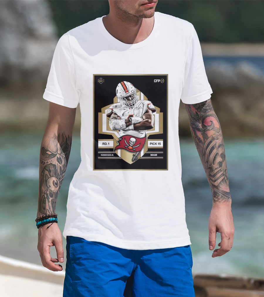 Rueben Bain Jr Miami 2026 Draft Tampa Bay Buccaneers Pick 15 T-Shirt