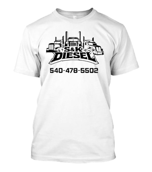 S&K Diesel Trucking Services 540 478 5502 T-Shirt
