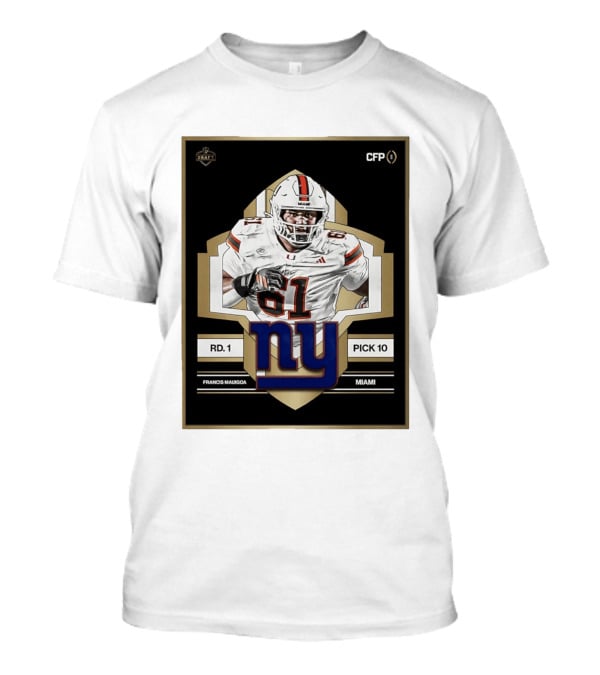 Francis Mauigoa Miami Round 1 Pick 10 New York Giants 2026 Draft T-Shirt