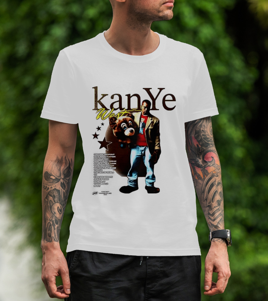 Kanye West Can't Tell Me Nothin Bear Dropping Out Was You Sayin Somethin T-Shirt