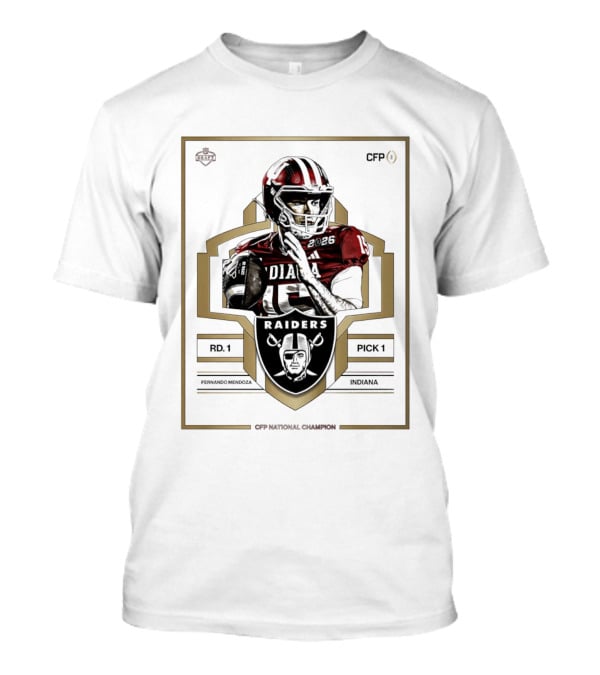 Las Vegas Raiders Fernando Mendoza Rd 1 Pick 1 Indiana CFP National Champion T-Shirt