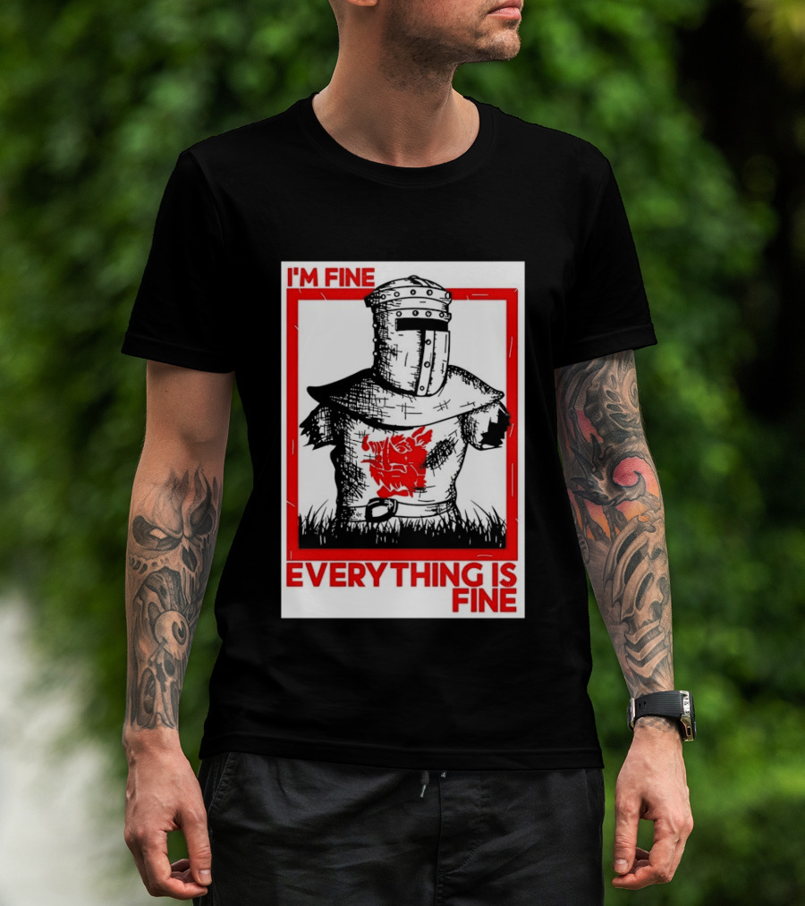 I'm Fine Everything Is Fine Black Knight Monty Python And The Holy Grail T-Shirt
