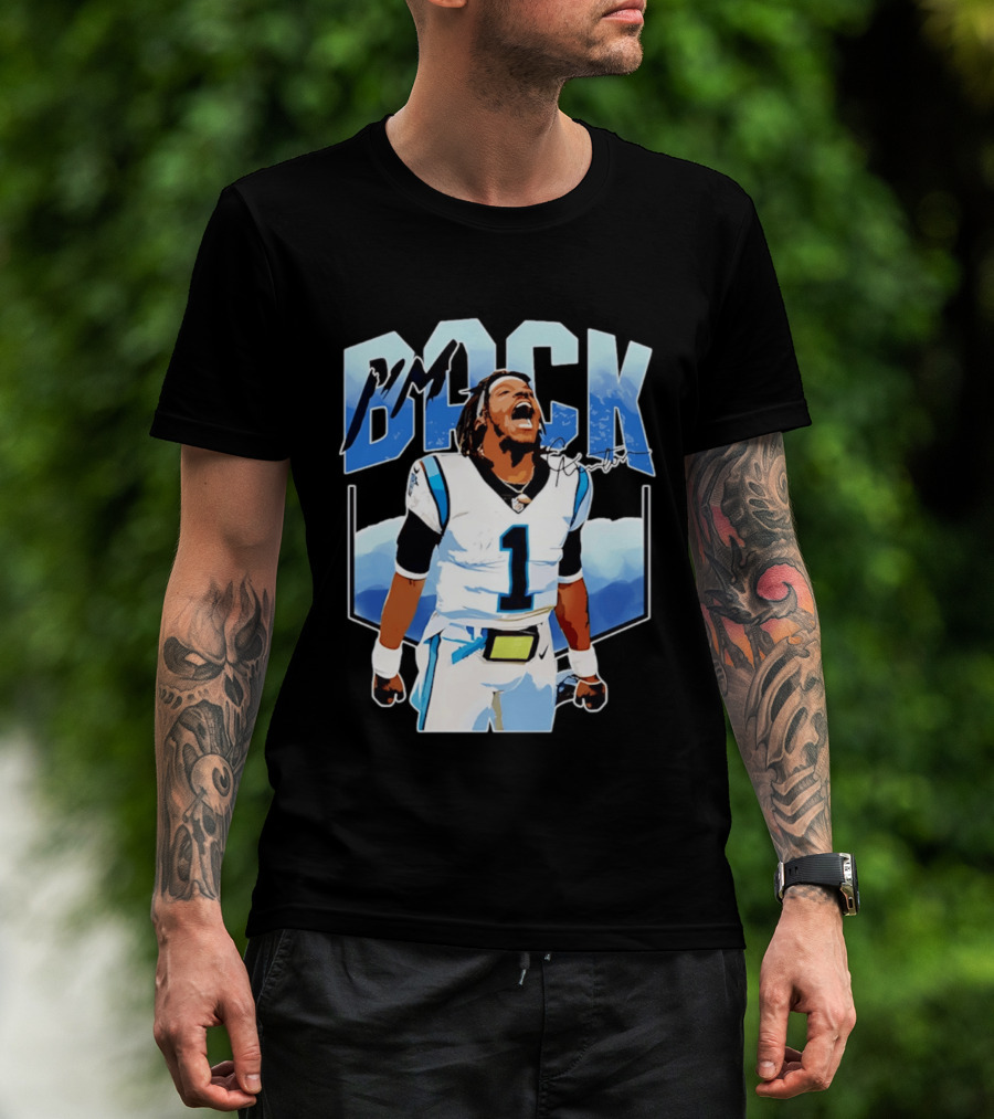 Carolina Panthers Cam Newton I'm Back Celebration Football T-Shirt