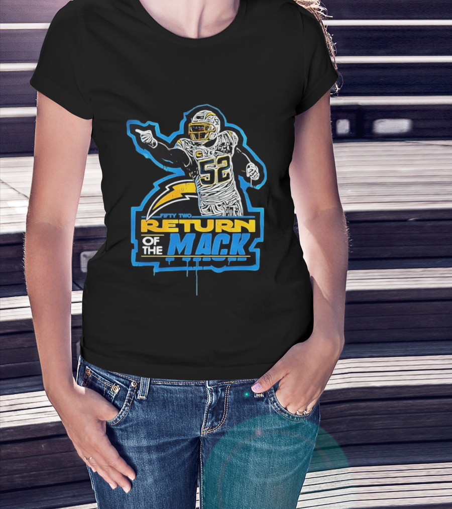 Khalil Mack 52 Return Of The Mack Fifty Two Los Angeles Chargers T-Shirt