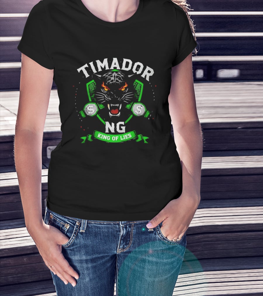 Timador NG Fierce Tiger Face King Of Lies T-Shirt