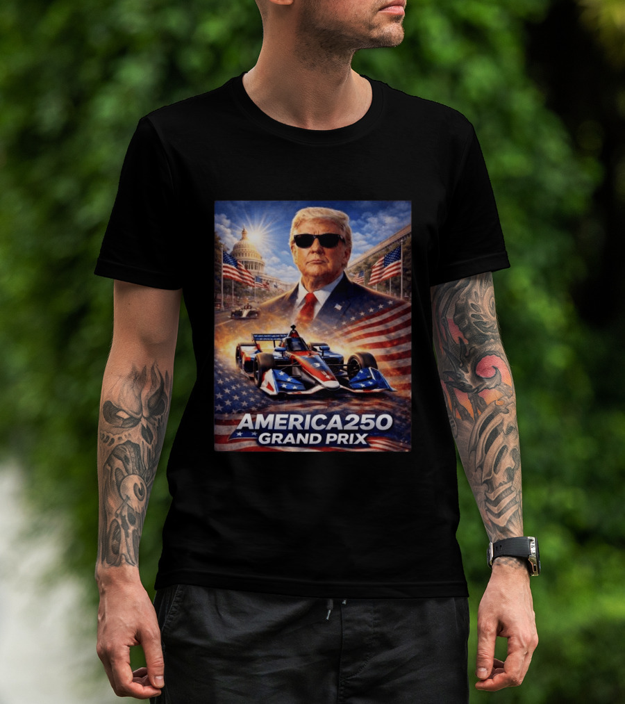 Donald Trump America 250 Grand Prix Washington DC Celebration T-Shirt