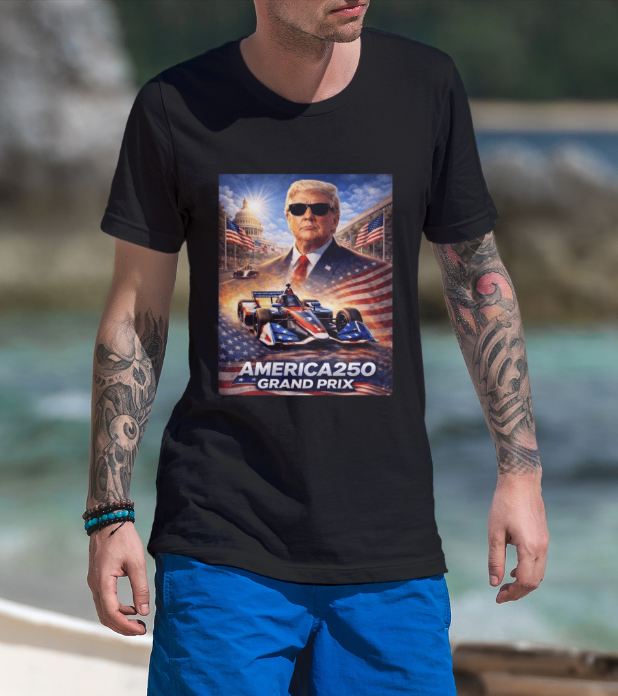 Donald Trump America 250 Grand Prix Washington DC Celebration T-Shirt