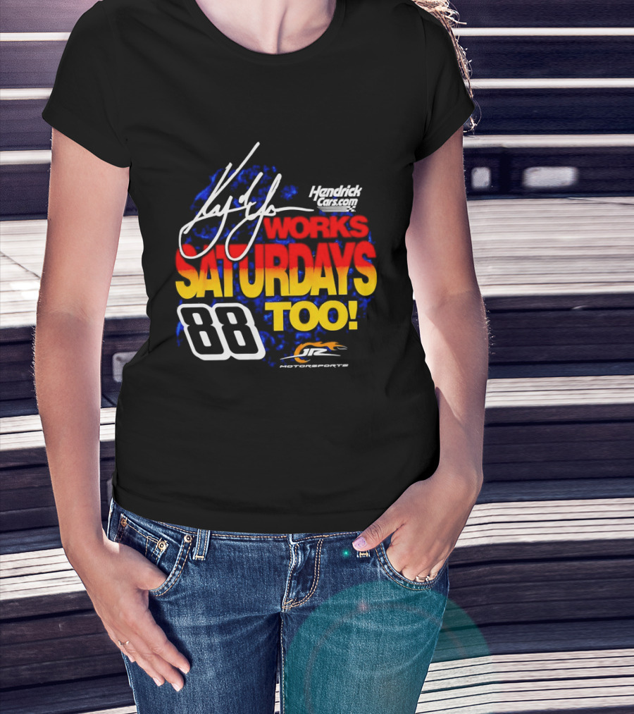 Kyle Larson Hendrick Motorsports Number 88 Signature Saturdays Too T-Shirt