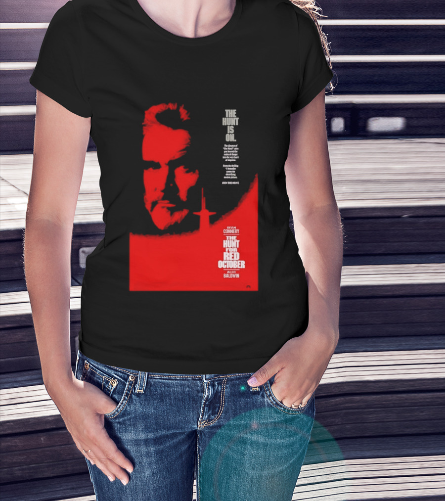 The Hunt Is On For The Hunt For Red October 1990 Movie Sean Connery Alec Baldwin T-Shirt