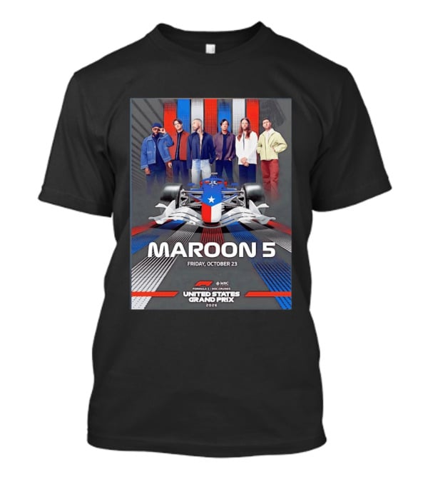 Maroon 5 Live Formula 1 MSC Cruises United States Grand Prix 2026 Friday October 23 T-Shirt