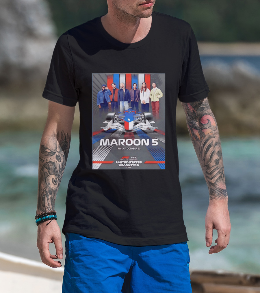 Maroon 5 Live Formula 1 MSC Cruises United States Grand Prix 2026 Friday October 23 T-Shirt