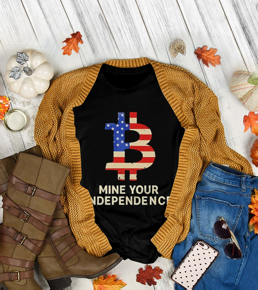 USA Flag Bitcoin Mine Your Independence T-Shirt