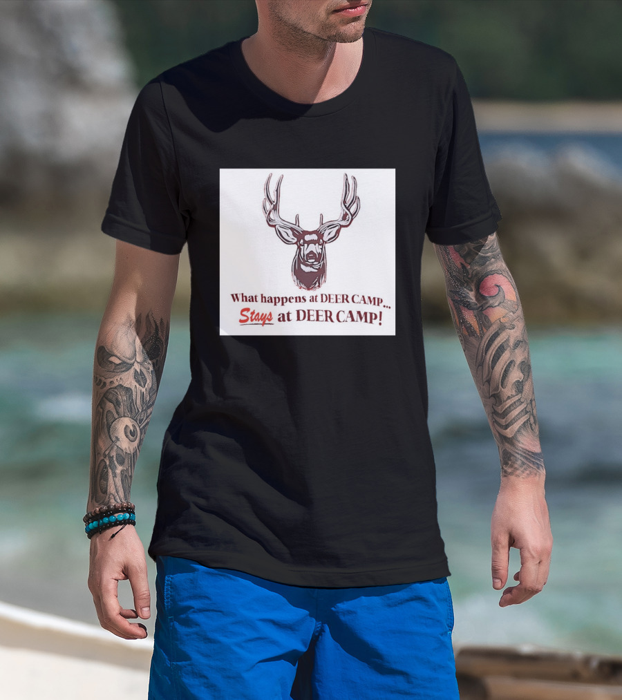 What Happens At Deer Camp Stays At Deer Camp Deer Head T-Shirt