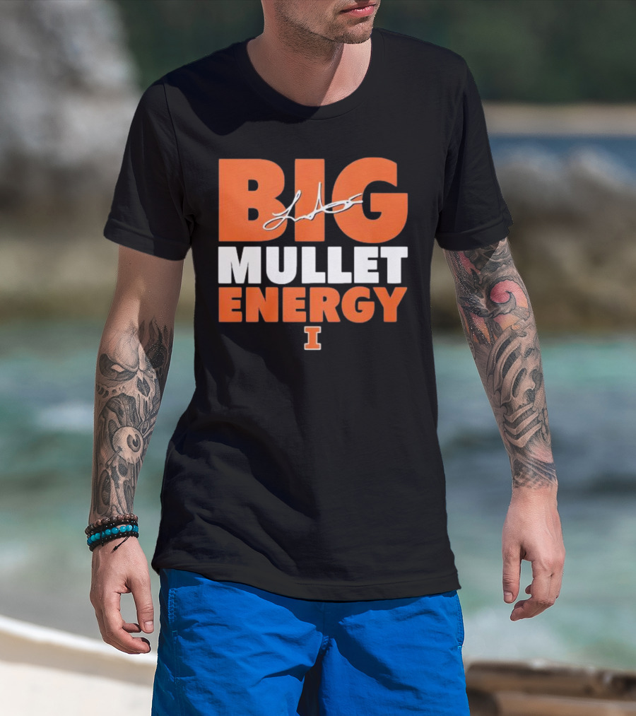 Big Mullet Energy Luke Altmyer University Of Illinois Signature T-Shirt