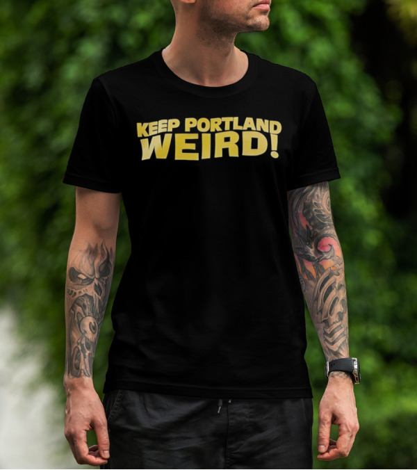 Keep Portland Weird Bold Yellow Text T-Shirt