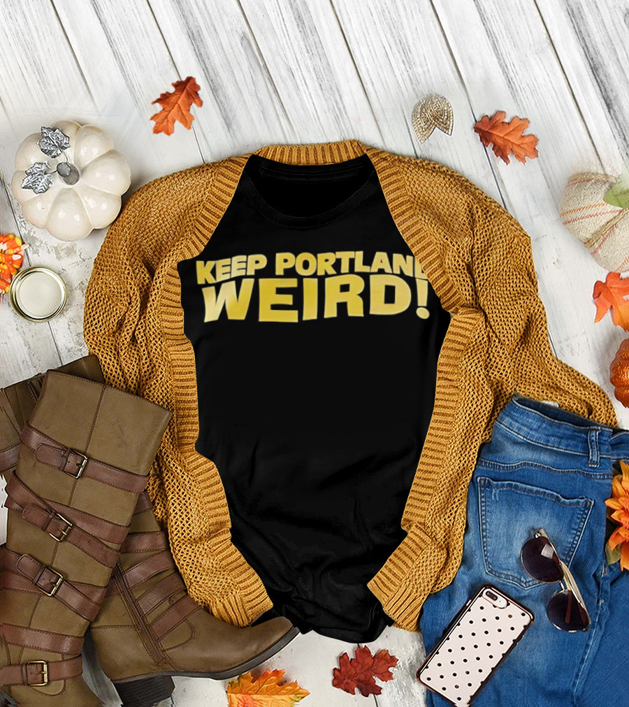 Keep Portland Weird Bold Yellow Text T-Shirt