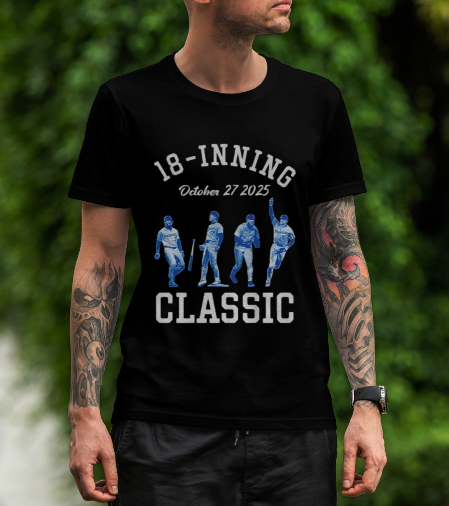 18-Inning Classic October 27 2025 Los Angeles Dodgers MLB World Champions T-Shirt