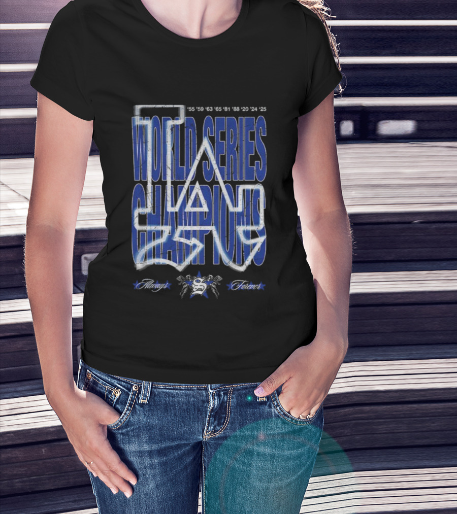 Los Angeles Dodgers World Series Champions 1955 To 2020 ’25 Always Forever T-Shirt